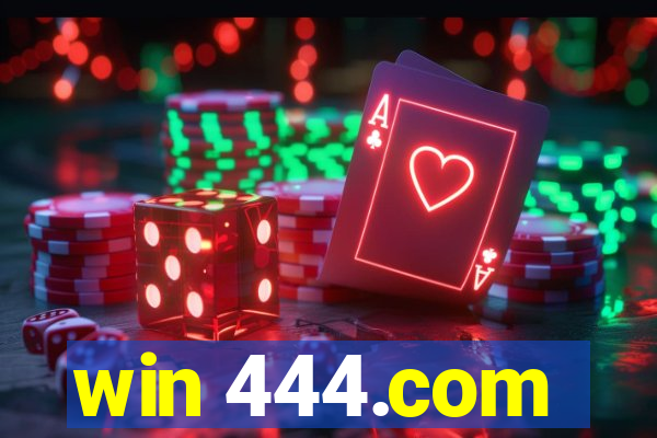 win 444.com